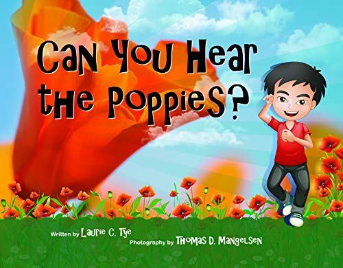 Stock image for Can You Hear the Poppies? for sale by Jenson Books Inc