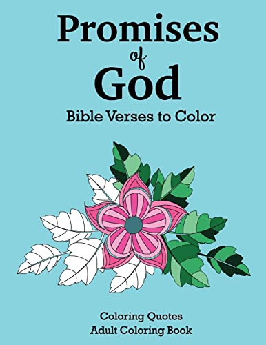 Stock image for Promises of God Bible Verses to Color (Coloring Quotes Adult Coloring Book) for sale by SecondSale