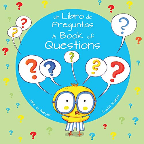 Beispielbild fr Un Libro de Preguntas A Book of Questions Un Libro de Preguntas A Book of Questions Xist Kids Bilingual Spanish English zum Verkauf von PBShop.store US