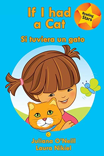 Stock image for If I had a Cat Si tuviera un gato Xist Kids Bilingual Spanish English for sale by PBShop.store US