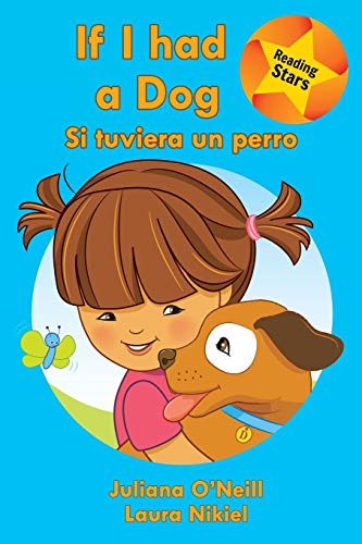 Stock image for If I had a Dog / Si tuviera un perro for sale by PBShop.store US