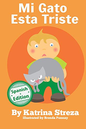 Beispielbild fr Mi gato esta triste Xist Kids Spanish Books zum Verkauf von PBShop.store US