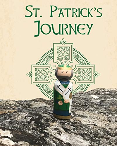 Imagen de archivo de St Patrick's Journey Peg Saints a la venta por PBShop.store US