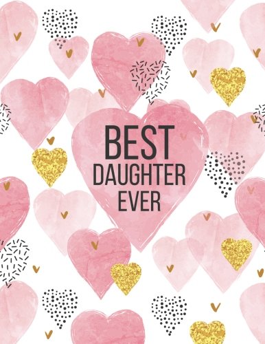 

Best Daughter Ever Sketchbook: Journal, Sketch, Art Gifts for Kids, Gifts for Girls, 8 x 5 x 11 Blank Book 120 Pages (Sketchbooks for Kids and Adults)