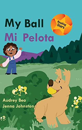 9781532429361: My Ball / Mi Pelota (Reading Stars) (English and Spanish Edition)