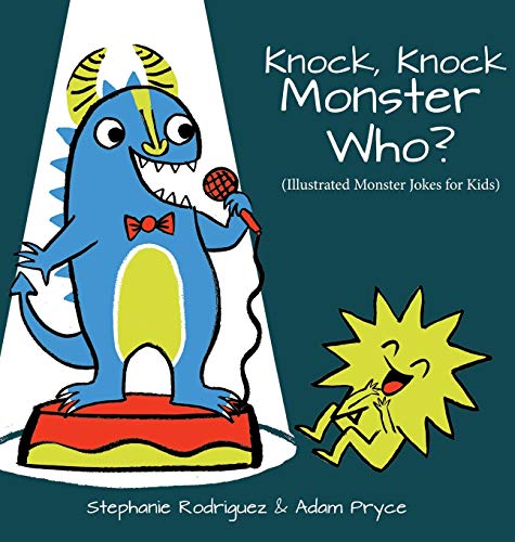 Imagen de archivo de Knock, Knock, Monster Who?: Monster Jokes for Kids (Illustrated Jokes) a la venta por Big River Books