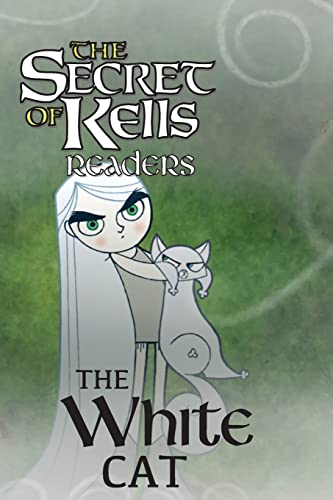 9781532432323: The White Cat (The Secret of Kells Readers)