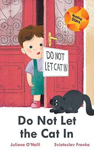 Stock image for Do Not Let the Cat In (Reading Stars) for sale by Ria Christie Collections