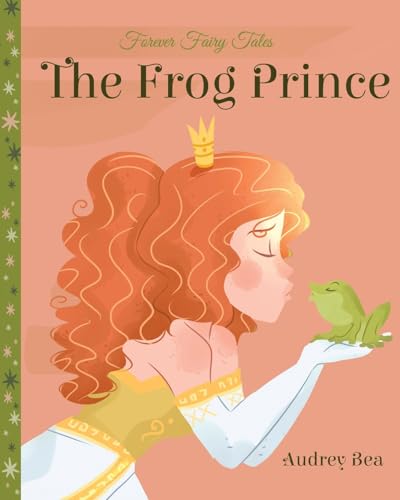 9781532445927: The Frog Prince (Forever Fairy Tales)