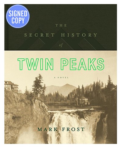 9781532512339: The Secret History of Twin Peaks - Signed / Autographed Copy