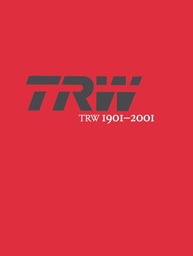 Stock image for TRW 1901-2001: A Tradition of Innovation for sale by Ria Christie Collections