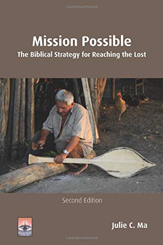Stock image for Mission Possible: The Biblical Strategy for Reaching the Lost, Second Edition (Regnum Studies in Mission) for sale by Once Upon A Time Books