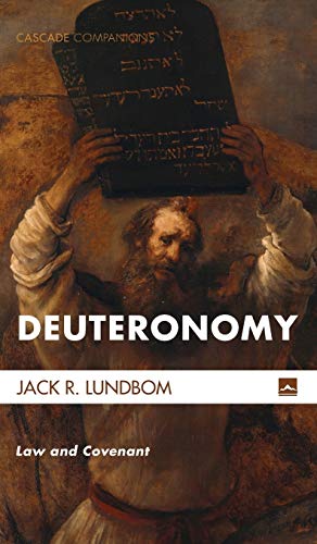 9781532603723: Deuteronomy: Law and Covenant