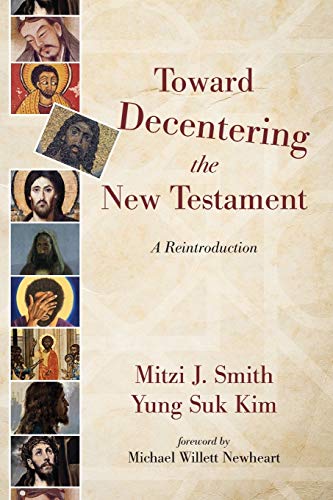 Imagen de archivo de Toward Decentering the New Testament a la venta por ThriftBooks-Atlanta