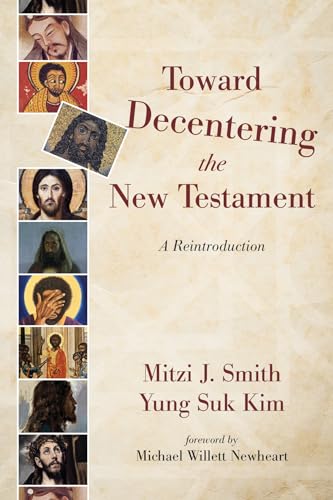 Stock image for Toward Decentering the New Testament for sale by Textbooks_Source