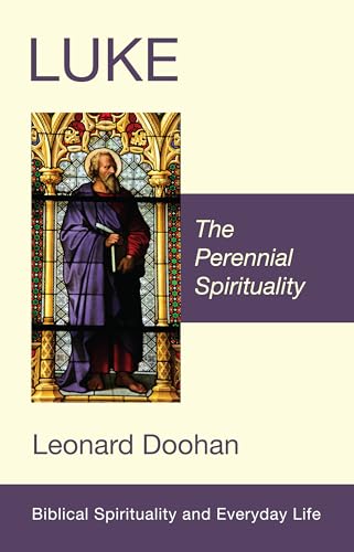 9781532606694: Luke: The Perennial Spirituality