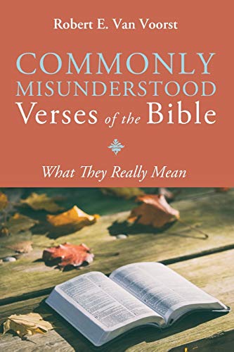 Stock image for Commonly Misunderstood Verses of the Bible: What They Really Mean for sale by GF Books, Inc.