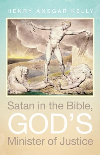 9781532613319: Satan in the Bible, God's Minister of Justice