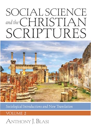 Stock image for Social Science and the Christian Scriptures, Volume 2: Sociological Introductions and New Translation for sale by Windows Booksellers