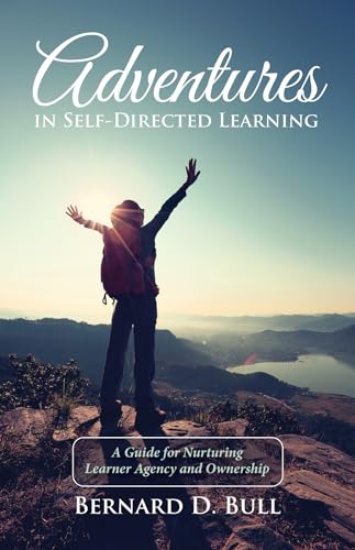 Stock image for Adventures in Self-Directed Learning for sale by Lakeside Books