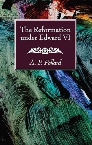 Beispielbild fr The Reformation under Edward VI zum Verkauf von Lakeside Books