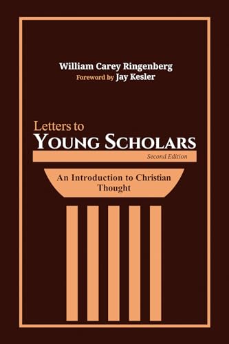 Stock image for Letters to Young Scholars: An Introduction to Christian Thought for sale by HPB-Red