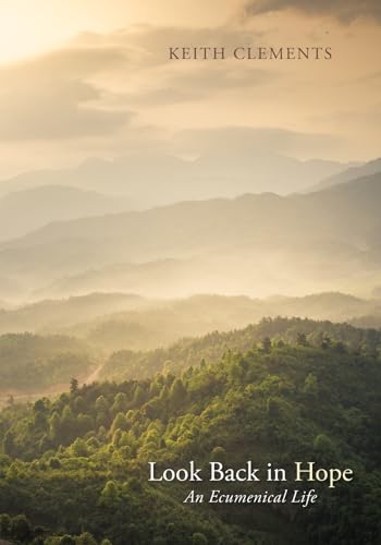 Stock image for Look Back in Hope: An Ecumenical Life for sale by WorldofBooks