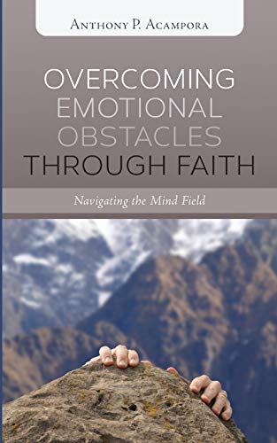 Stock image for Overcoming Emotional Obstacles through Faith for sale by Russell Books