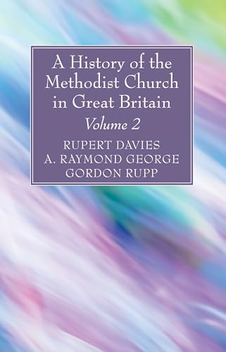 Stock image for A History of the Methodist Church in Great Britain: Vol 2 for sale by Revaluation Books