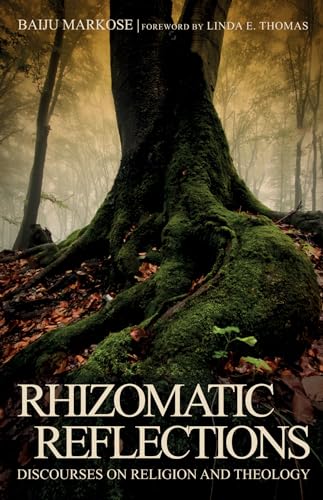 Beispielbild fr Rhizomatic Reflections: Discourses on Religion and Theology zum Verkauf von Half Price Books Inc.