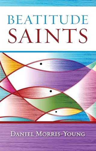 Beispielbild fr Beatitude Saints zum Verkauf von Windows Booksellers