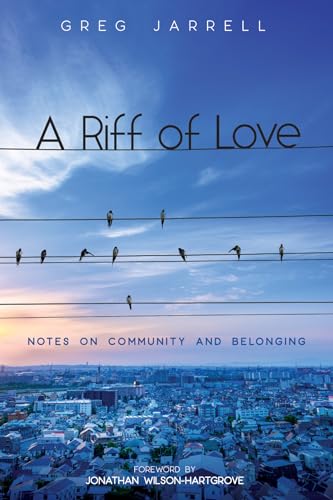 Beispielbild fr A Riff of Love : Notes on Community and Belonging zum Verkauf von Better World Books