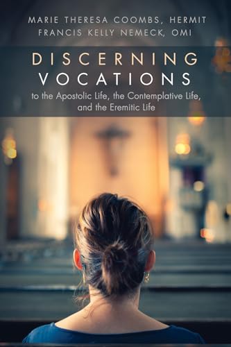 Beispielbild fr Discerning Vocations to the Apostolic Life, the Contemplative Life, and the Eremitic Life zum Verkauf von Lakeside Books