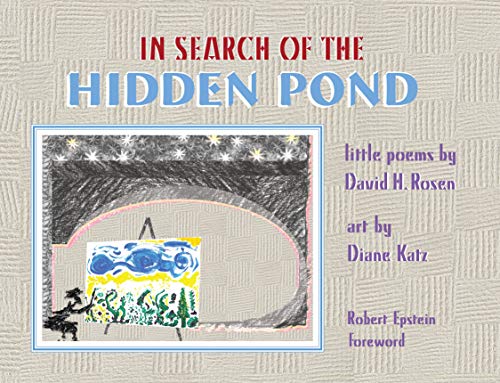 Stock image for In Search of the Hidden Pond for sale by Half Price Books Inc.