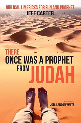 Beispielbild fr There Once Was a Prophet from Judah: Biblical Limericks for Fun and Prophet zum Verkauf von Chiron Media
