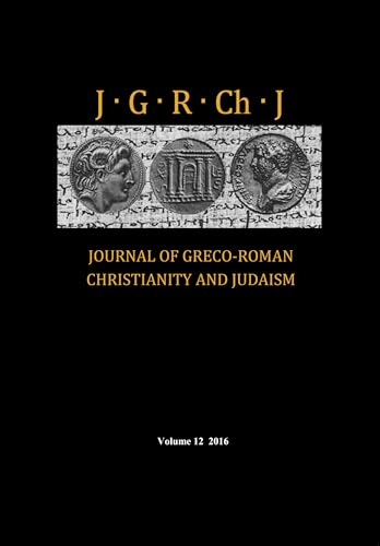 Imagen de archivo de Journal of Greco-Roman Christianity and Judaism, Volume 12 a la venta por Lakeside Books