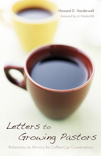 Imagen de archivo de Letters to Growing Pastors: Reflections on Ministry for Coffee-Cup Conversations a la venta por Chiron Media