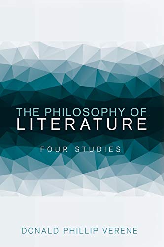 Beispielbild fr The Philosophy of Literature: Four Studies zum Verkauf von Windows Booksellers