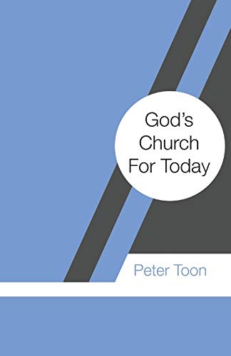 Imagen de archivo de God's Church For Today (Christian Faith for Today) a la venta por Chiron Media