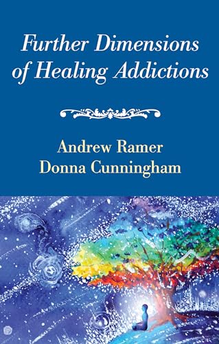 Stock image for Further Dimensions of Healing Addictions for sale by GF Books, Inc.