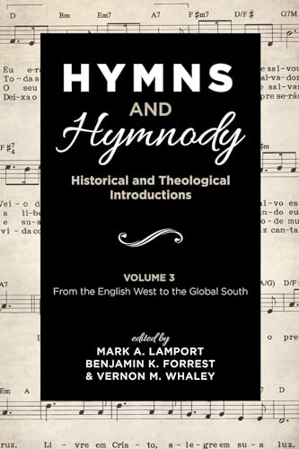 Beispielbild fr Hymns and Hymnody: Historical and Theological Introductions, Volume 3 zum Verkauf von Lakeside Books