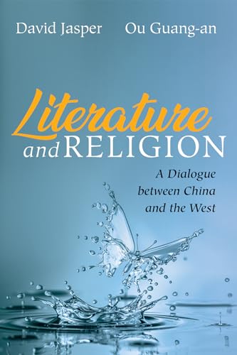 Imagen de archivo de Literature and Religion: A Dialogue between China and the West a la venta por Lucky's Textbooks