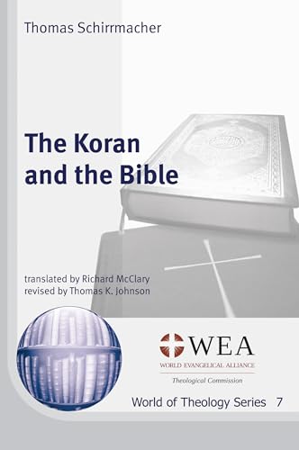 Beispielbild fr The Koran and the Bible (World of Theology) zum Verkauf von Red's Corner LLC