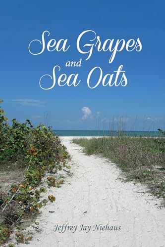 9781532656590: Sea Grapes and Sea Oats