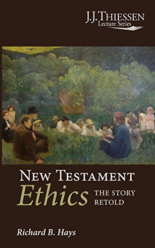 Beispielbild fr New Testament Ethics: The Story Retold zum Verkauf von Windows Booksellers