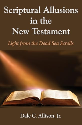 Beispielbild fr Scriptural Allusions in the New Testament: Light from the Dead Sea Scrolls zum Verkauf von Windows Booksellers