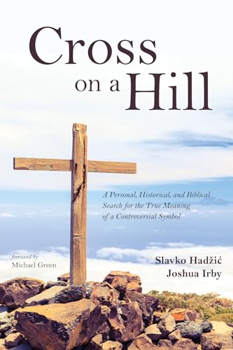 Stock image for Cross on a Hill for sale by Ergodebooks
