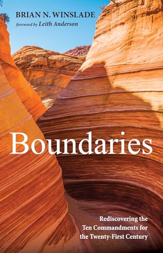 Stock image for Boundaries: Rediscovering the Ten Commandments for the Twenty-First Century for sale by Chiron Media