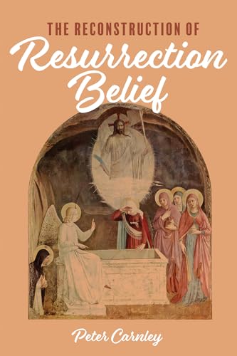Stock image for The Reconstruction of Resurrection Belief for sale by HPB-Ruby