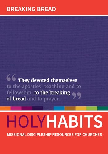 Imagen de archivo de Holy Habits: Breaking Bread a la venta por Lakeside Books